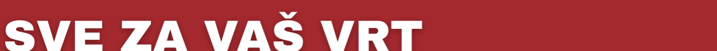 Sve za vaš vrt